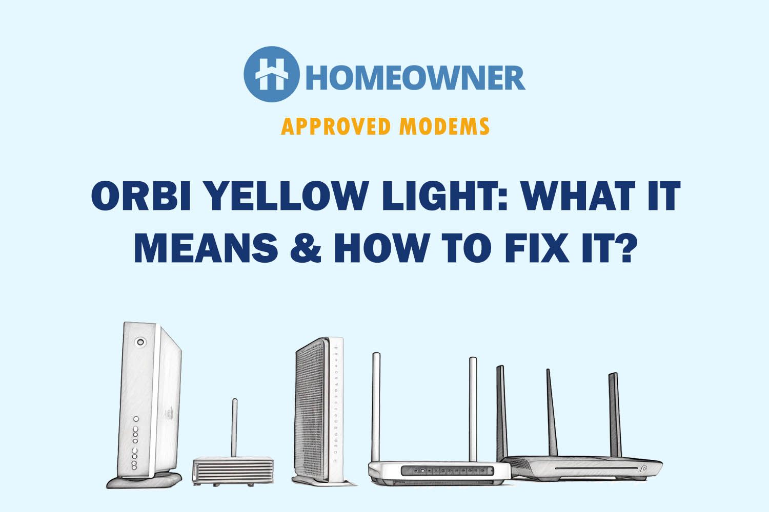 Orbi Yellow Light