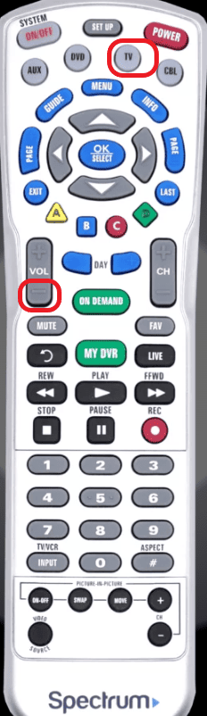 Press the volume down button once and press TV button